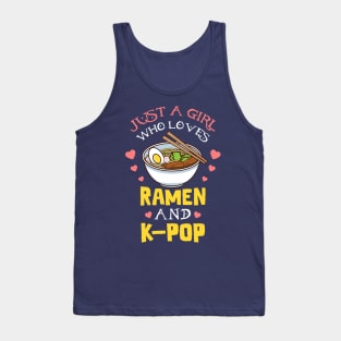 Just a girl who loves ramen and k-pop Tank Top